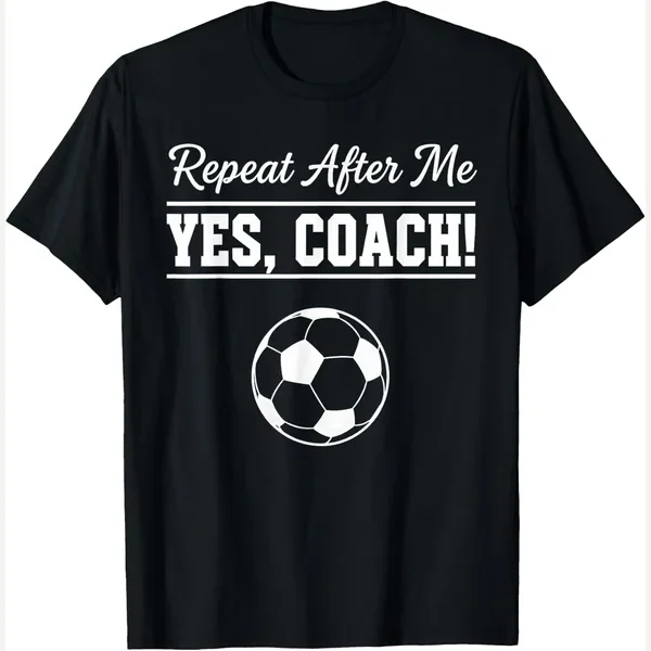 Repeat After Me Yes print by Youth Soccer Coach Gift Apparel for Teams