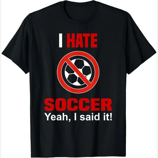I Hate Don't Like Anti print by Anti Soccer TShirtz & More