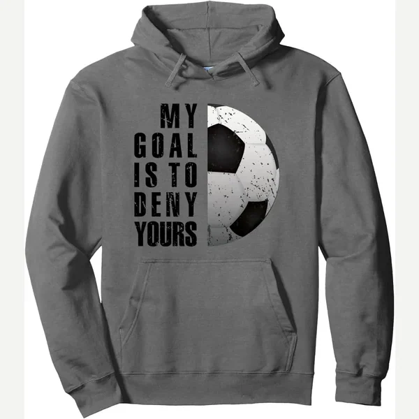 My Goal Is To Deny Yours Awesome print by Soccer Goalie Gifts Shirts With Saying Funny