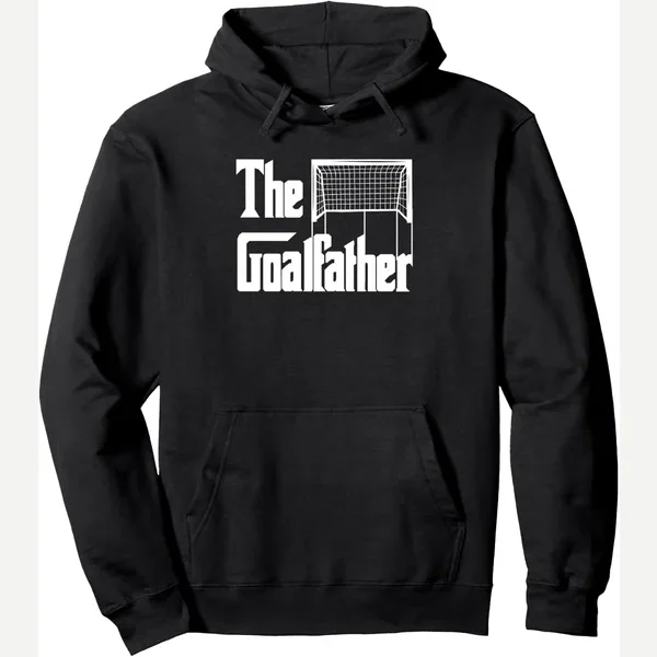 Footballer Pullover Hoodie print by The Goalfather Dad Soccer Goalkeeper Goalie