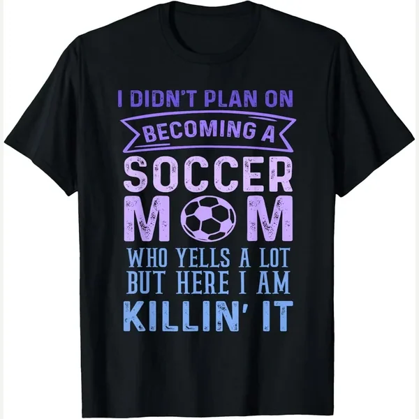 I Didn't Plan On Becoming A But print by I Didn't Plan On Becoming A Soccer Mom Mothers Day