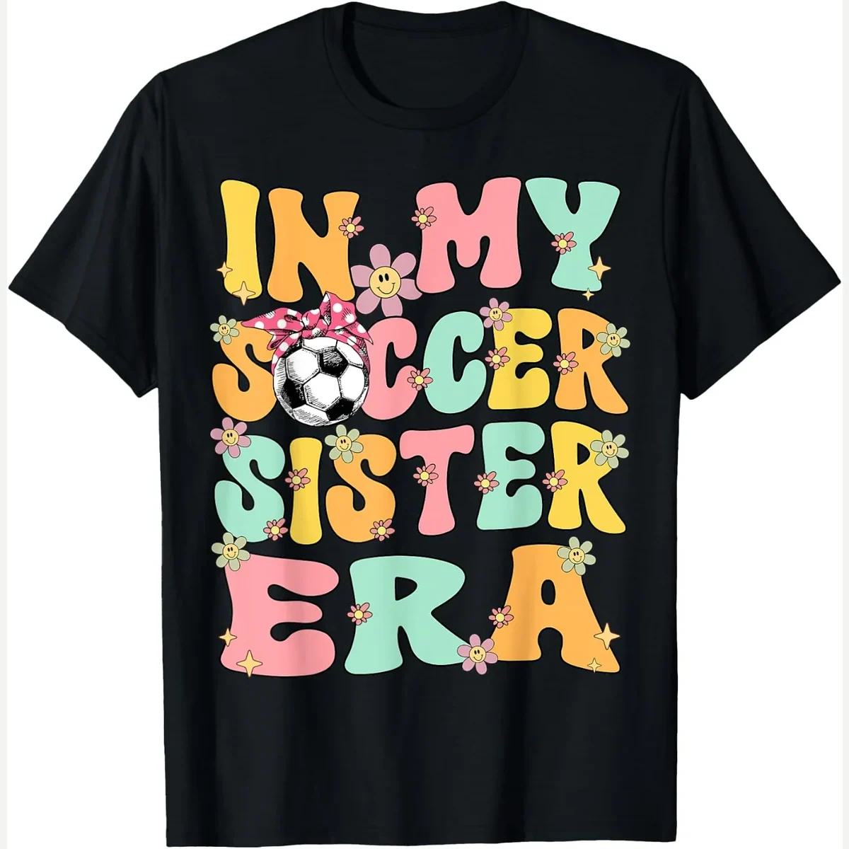 In My Era Groovy print by Groovy Retro Soccer Sister Funny Soccer Sis Cute