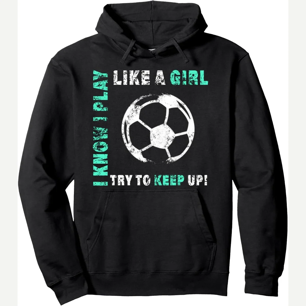 I Play Like A Pullover Hoodie print by Girl Soccer Jersey Gift Co.