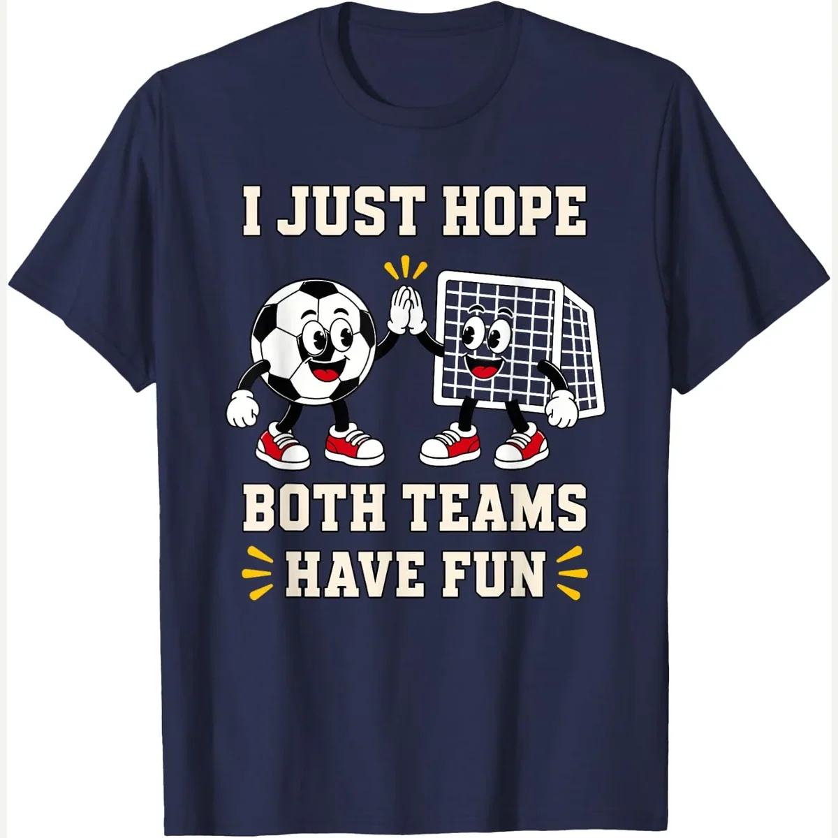 I Just Hope Both Teams Have Fun print by Team Sports