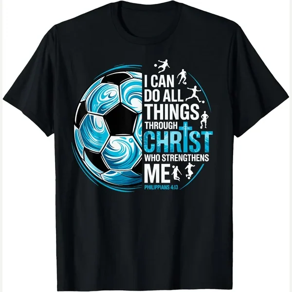 Christian I Can Do All Things Through print by Soccer Family Fans Funny Coach Game Day Outfit Tee