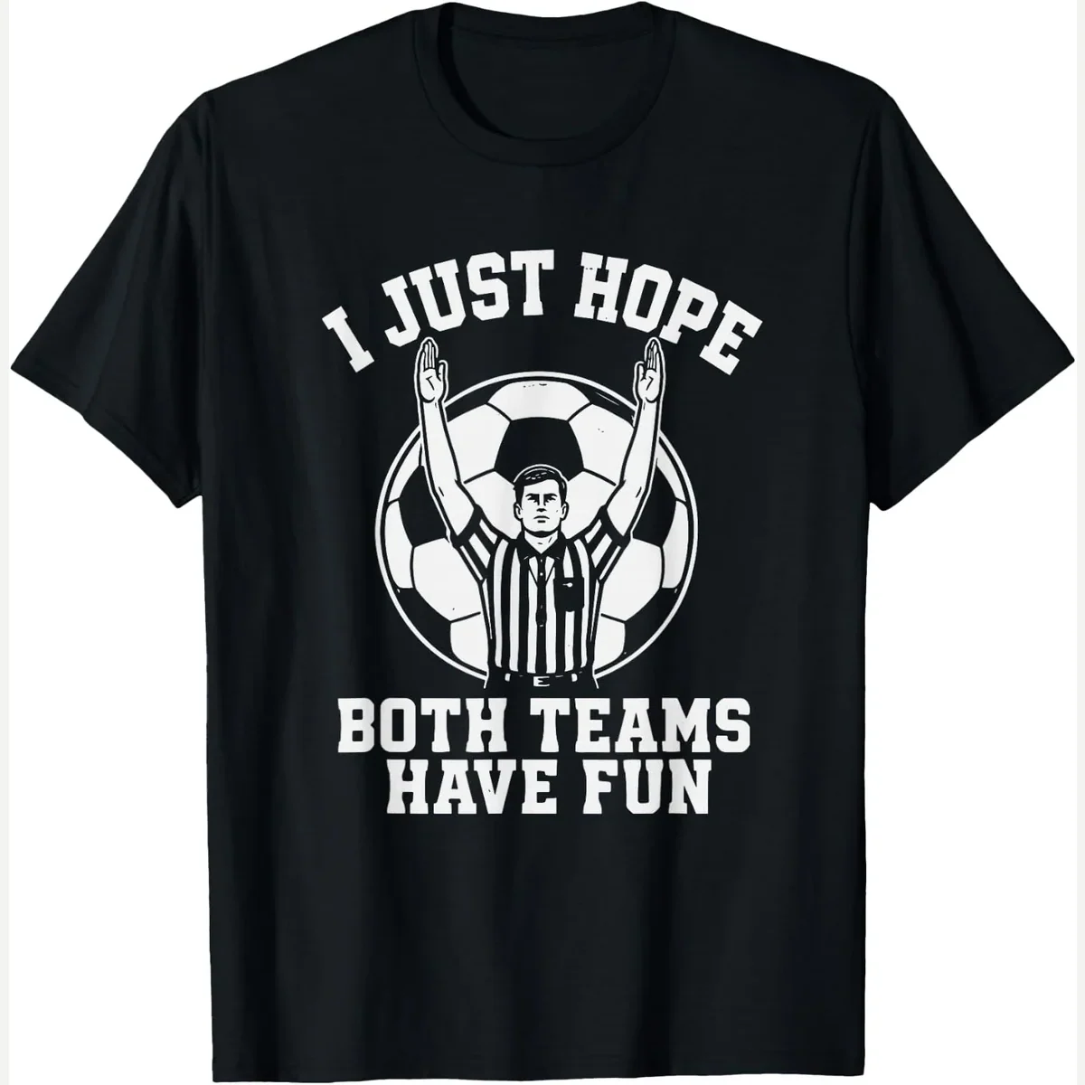 I Just Hope Both Teams Have Fun Joke print by Soccer Meme Apparel