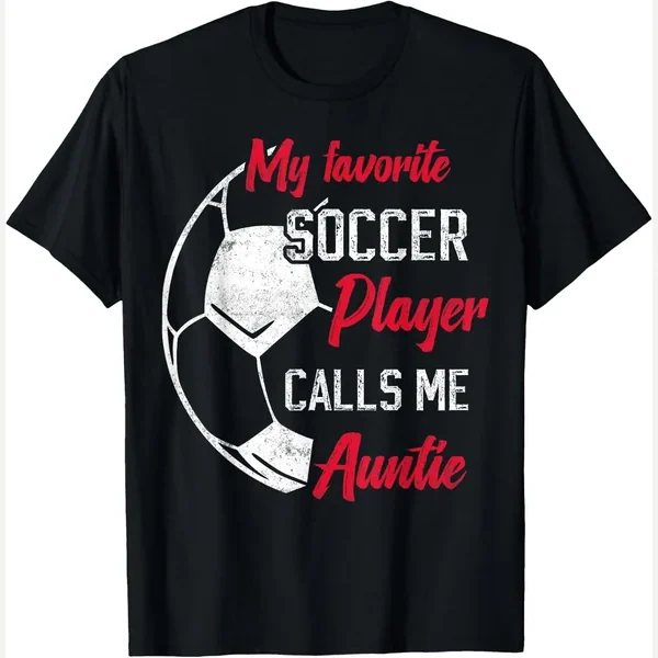 My Favorite Calls Me Auntie aunt print by My Favorite Soccer Player Calls Me Auntie funny