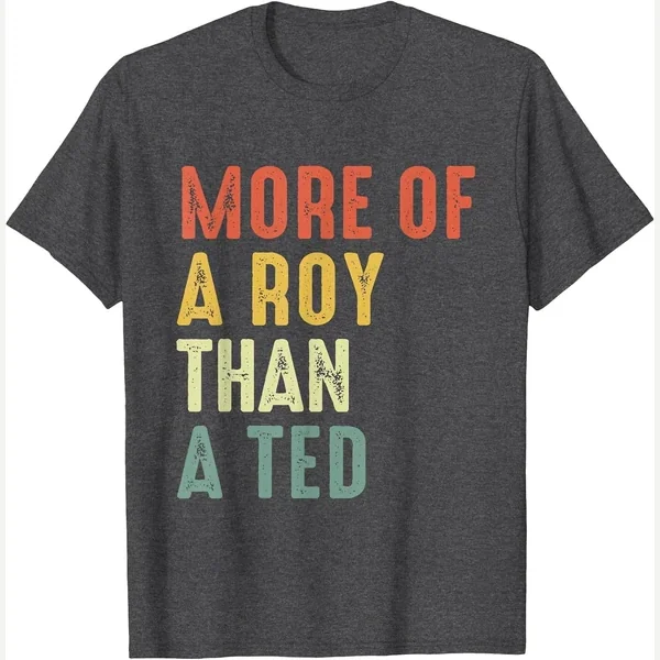 More of A-Roy Than A-Ted Football Fans print by More Of A-Roy Than A-Ted Funny Soccer Fans