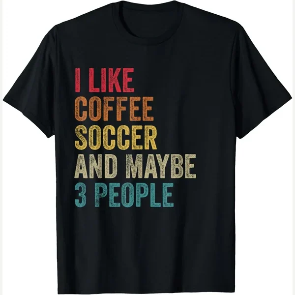 I like Coffee maybe 3 people print by Soccer Sarcasm Apparel Vintage Men Women