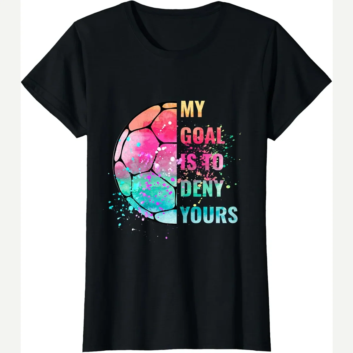 My Goal is to Deny Yours Defender print by Soccer Goalie Gifts