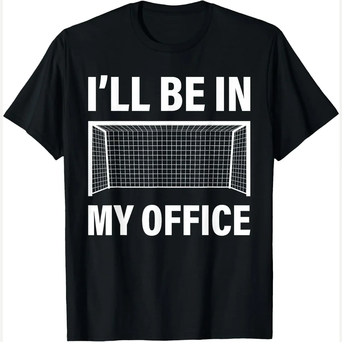 I'll Be In My Office print by Soccer Goalie Apparel Men Women Boys Girls