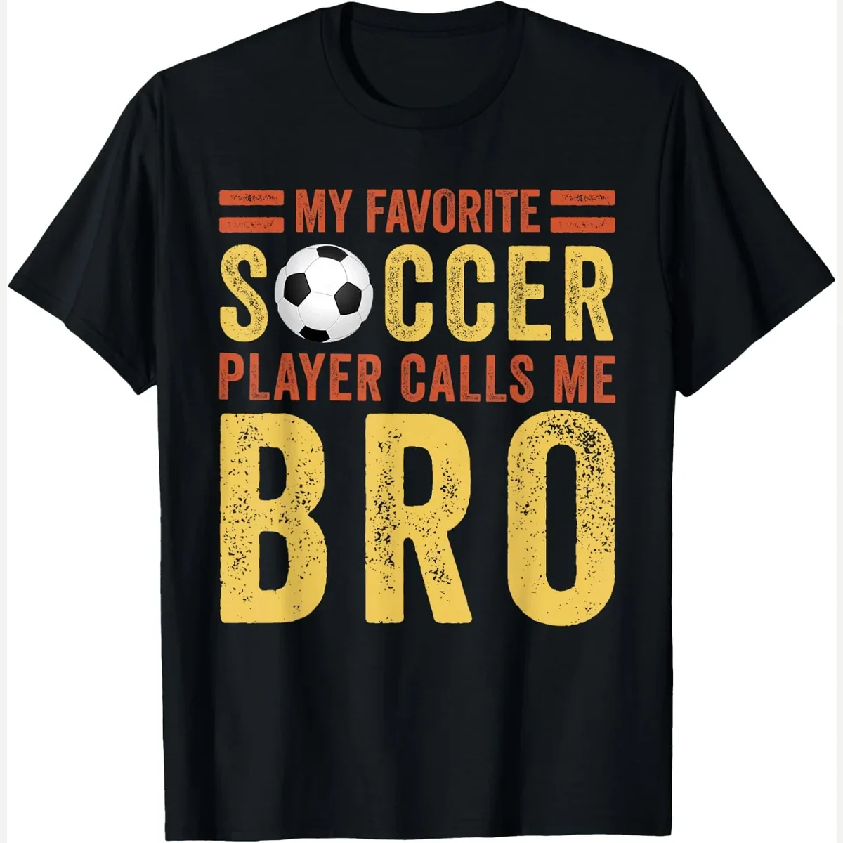 My Favorite Calls Me Bro print by Soccer Bro Player Tees