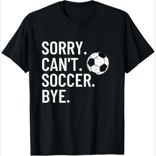 Sorry Can't Bye Lover print by Funny Soccer Lover Gift For Men Women