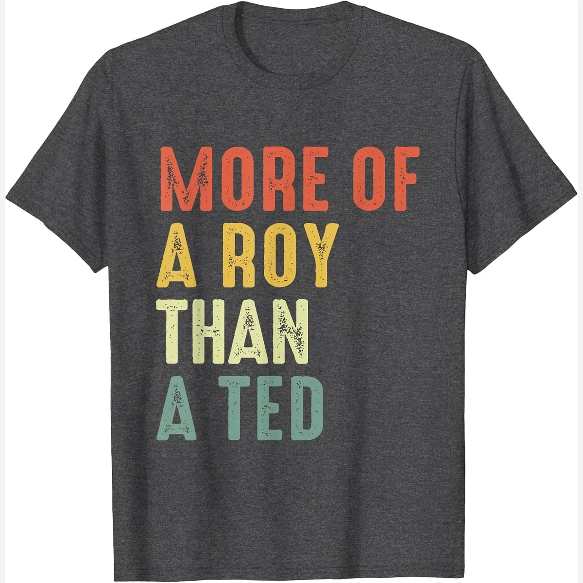 More of A-Roy Than A-Ted Football Fans print by More Of A-Roy Than A-Ted Funny Soccer Fans