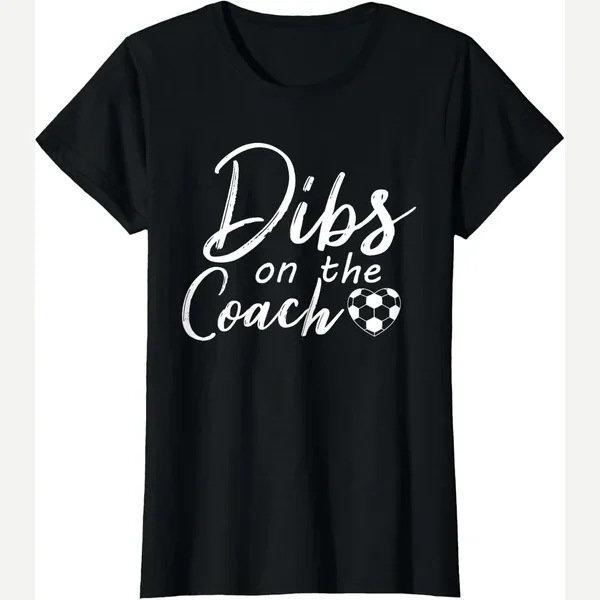 Dibs On The Wife Sarcasm print by Funny Soccer Coach's Wife Sarcastic Saying