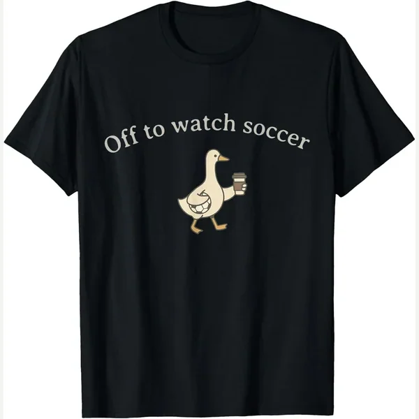Silly Goose Off to Watch print by Off To Watch Soccer Mothers Day Mom Women Men
