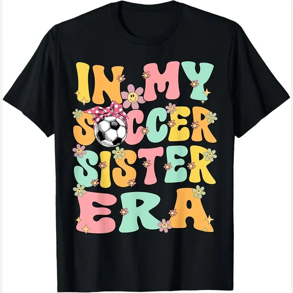 In My Era Groovy print by Groovy Retro Soccer Sister Funny Soccer Sis Cute