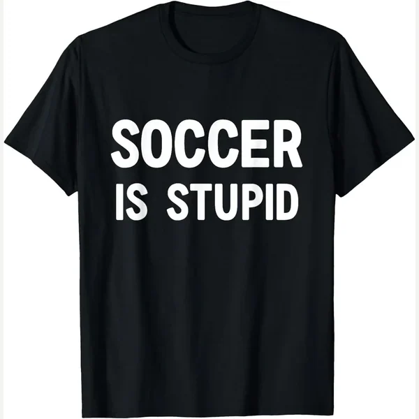Soccer is Stupid print by Soccer Is Stupid, Gag Gifts