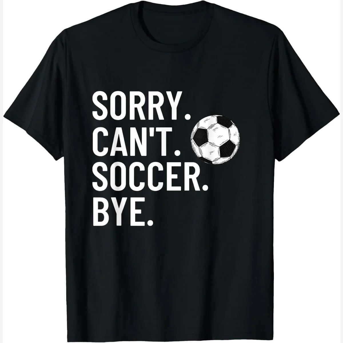 Sorry Can't Bye Lover print by Funny Soccer Lover Gift For Men Women