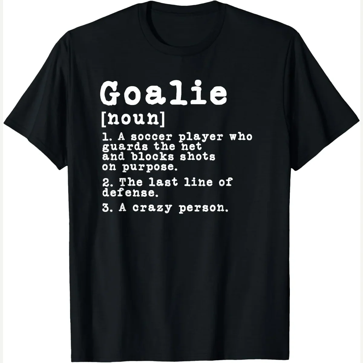 Soccer Goalkeeper Goalie Definition print by Funny Soccer Goalkeeper Apparel