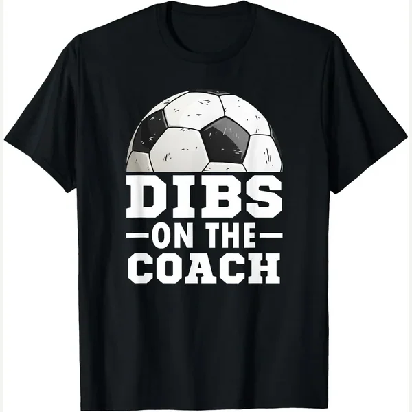 Day Dibs On print by Dibs On Coach Funny Soccer Lover Coaching Tees